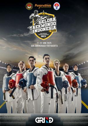 Kejuaraan GELORA TAEKWONDO INDONESIA CHAMPIONSHIP 2025 GRIND ti-crtkdacademy.com